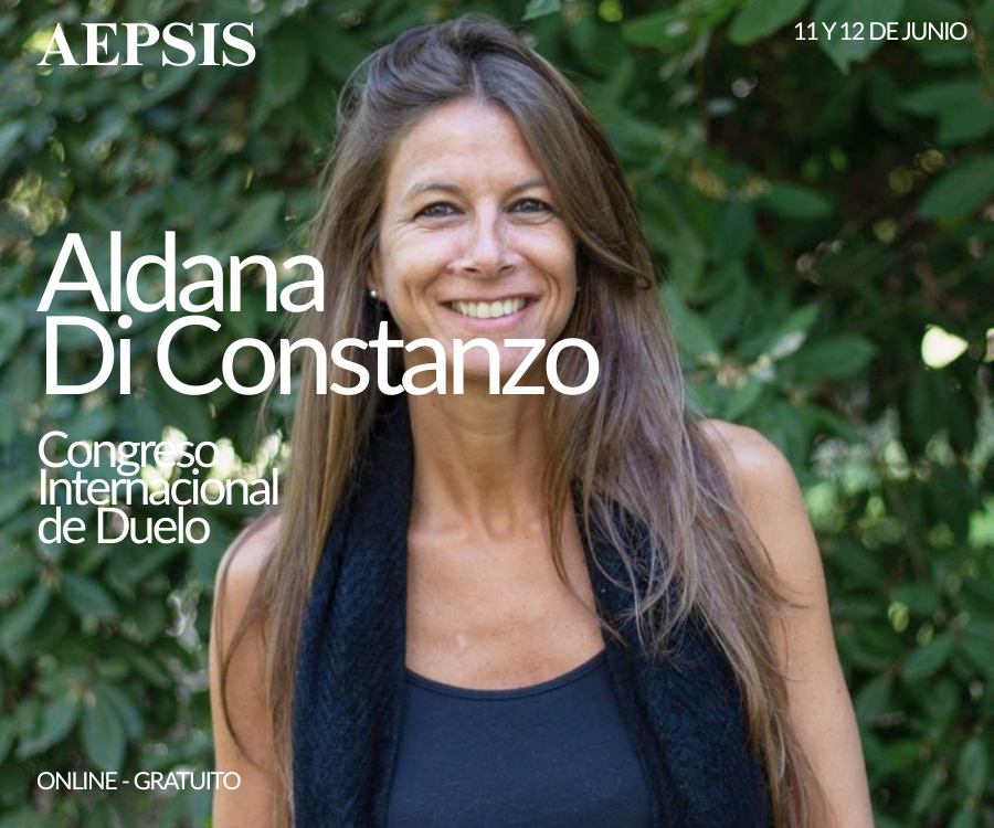 Aldana Di Constanzo, nueva ponente confirmada para el Congreso Internacional de Duelo de AEPSIS