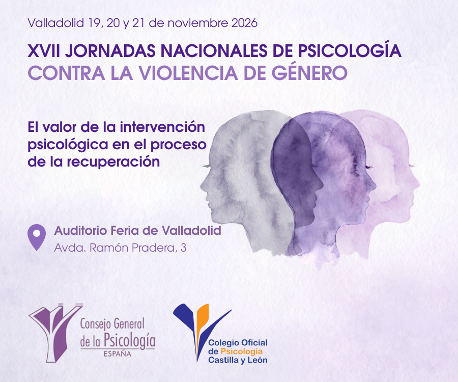 XVII Jornadas Nacionales de Psicología contra la Violencia de Género, organizadas por el Colegio Oficial de Psicología de Castilla y León